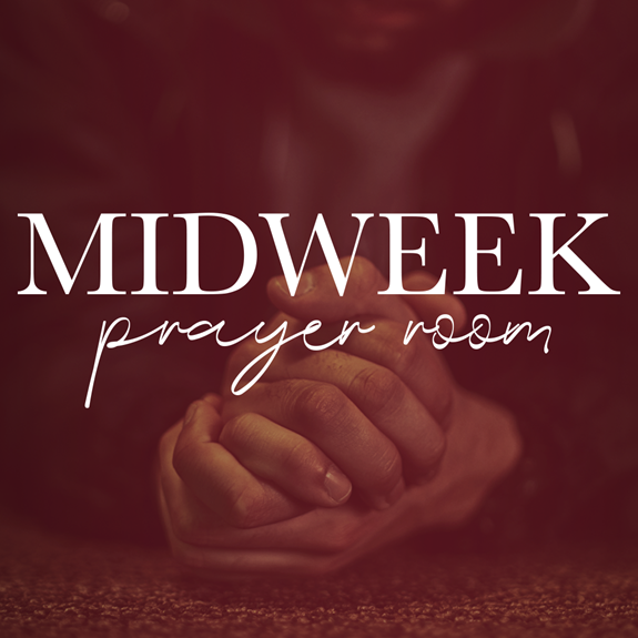 Midweek Prayer Room